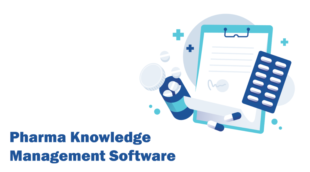 Pharma Knowledge Management Software