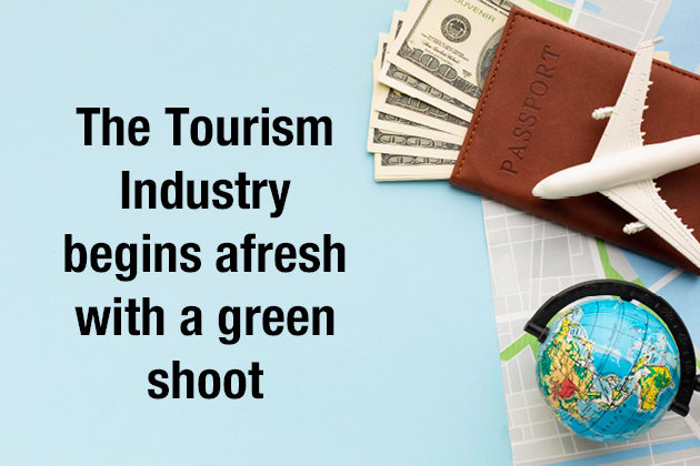The Tourism Industry begins afresh with a green shoot